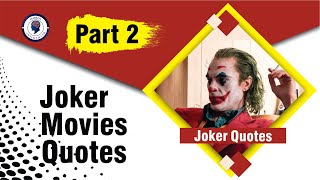 Joker quotes part 2 | Trending now a days.