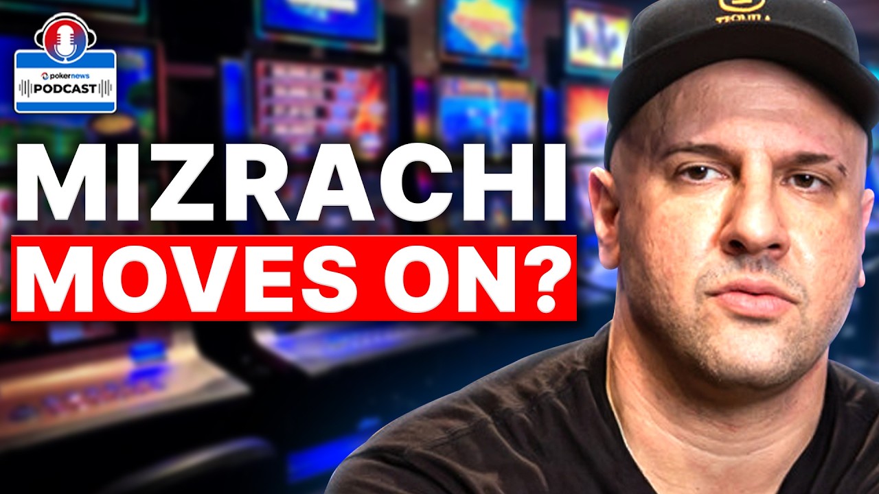 WSOP Champion Michael Mizrachi to Quit Poker for Slots? | PokerNews Podcast #913