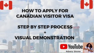 How To Apply for a Canadian Visitor Visa to Unite with Family Member in 2023 | Step by Step Process.