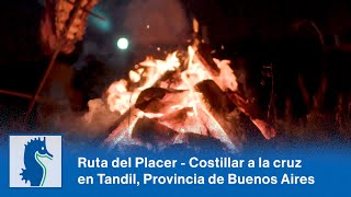 Ruta del Placer : Costillar a la cruz en Tandil, Provincia de Buenos Aires