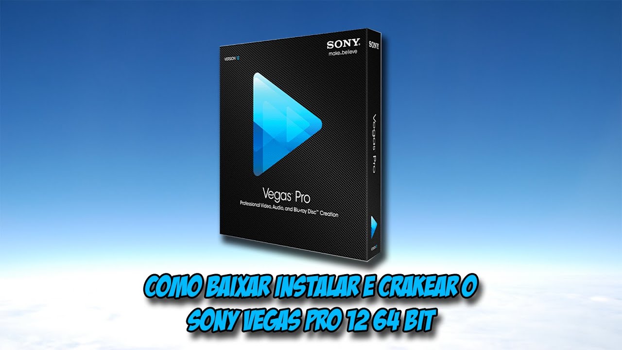 baixar sony vegas pro 64 bits crackeado 2018