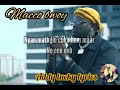Macco Bwoy Ca Taw Noow Official Lyrics