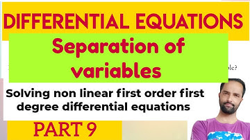 non linear first order first degree differential equation | separation of variables method