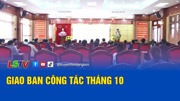 Giao ban công tác tháng 10 | LSTV