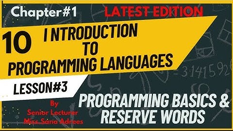 10th Class Computer Science | Chapter 1  Programming Basic and Reserved Words | Computer Chapter 1 |