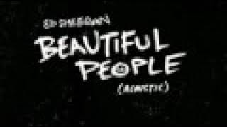 Ed Sheeran - Beautiful People (acoustic)