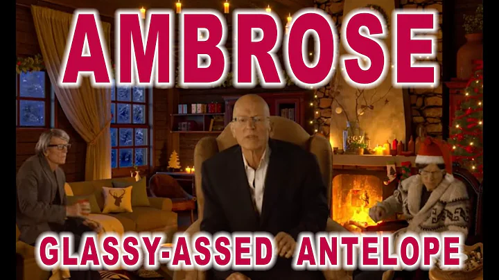 AMBROSE - A Parody of Rudolph | Don Caron & Anthon...
