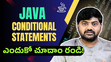 #12 Java if else Statements Explained  | Real Life Examples In Telugu