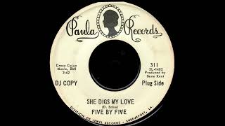 Five By Five "She Digs My Love"