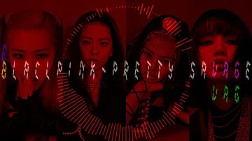 BLACKPINK - Pretty Savage (ĐҜ Remix)