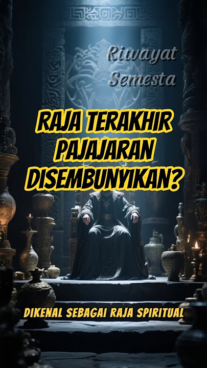 Prabu Ratu Dewata: Raja Terakhir yang Dirahasiakan Sejarah?