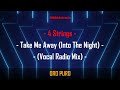 4 strings  take me away into the night vocal radio mix