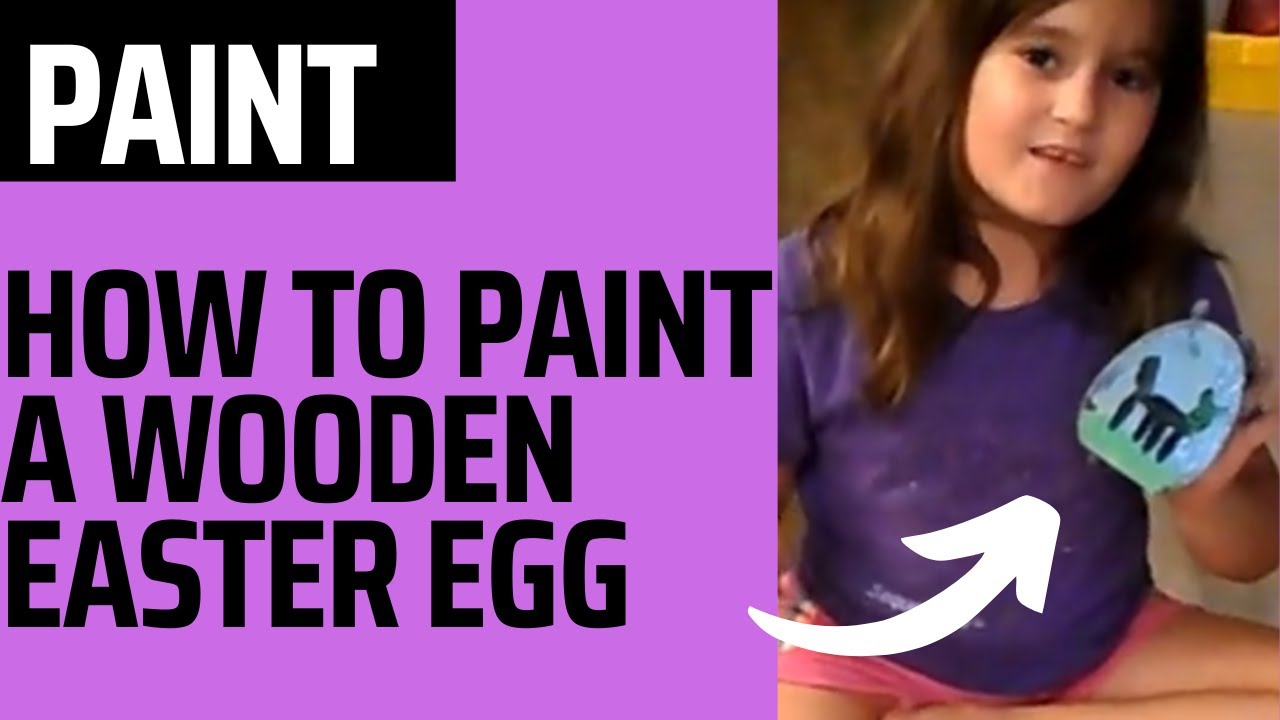 how-to-paint-a-wooden-easter-egg-youtube