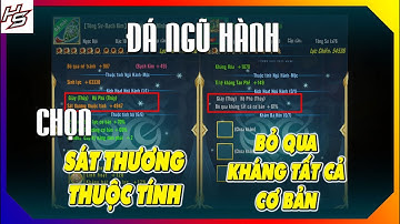 VLTK MOBILE - Đã ngũ hành chọn Sát thương thuộc tính hay Bỏ qua kháng tất cả cơ bản | Thiên Nhai TV