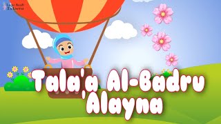 Tala'a Al-Badru 'Alayna - Lagu Anak islami