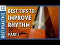 Top 10 Tips for RHYTHM & PULSE (Part 1)