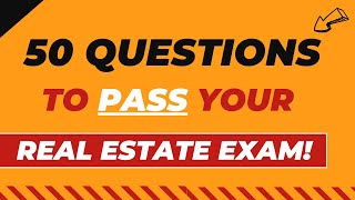 🚀🏡 Real Estate Exam 2024: 50 Must-Know Questions to Ace Your Test! 🚀🏡