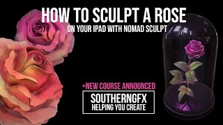 How to sculpt a rose using NOMAD SCULPT