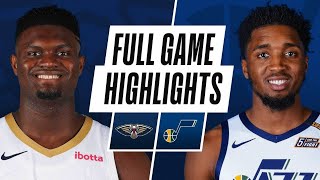 New Orleans Pelicans vs Utah Jazz Full Game Highlights | 2020-21 NBA Season | January 19, 2021