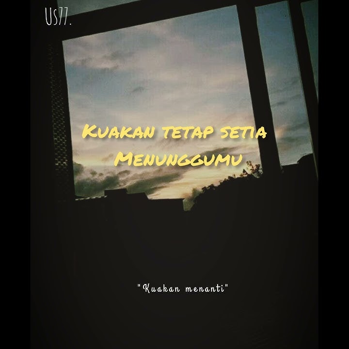 Story wa Nikita willy||Kuakan menanti~(Cover)- lirik