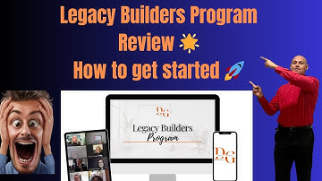 Legacy Builders Program Review | How to get started