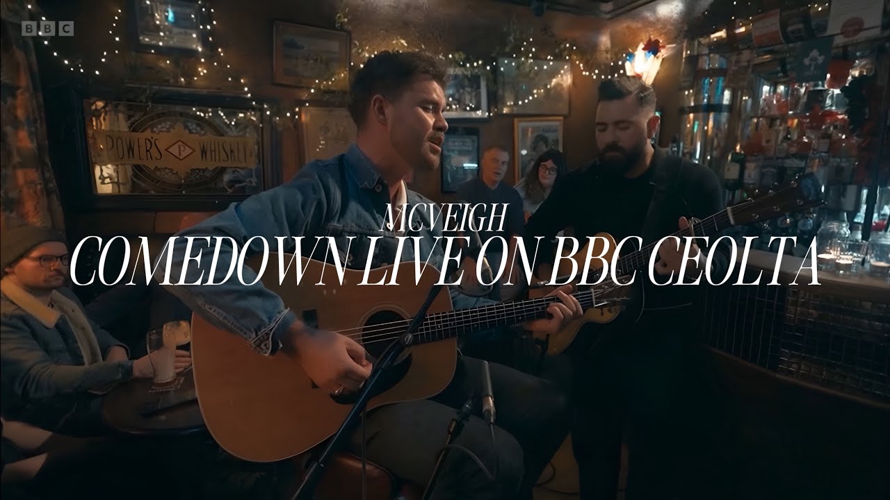 Mcveigh - “Comedown” Live performance for BBC Ceolta
