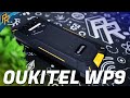OUKITEL WP9 QUICK REVIEW