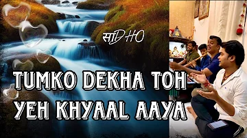 Tumko Dekha Toh Ye Khayal Aaya(Cover)- By @SadhoBand_