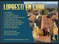 LOPRESTI en CUBA