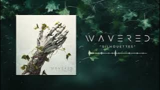 Download lagu WAVERED - Silhouettes