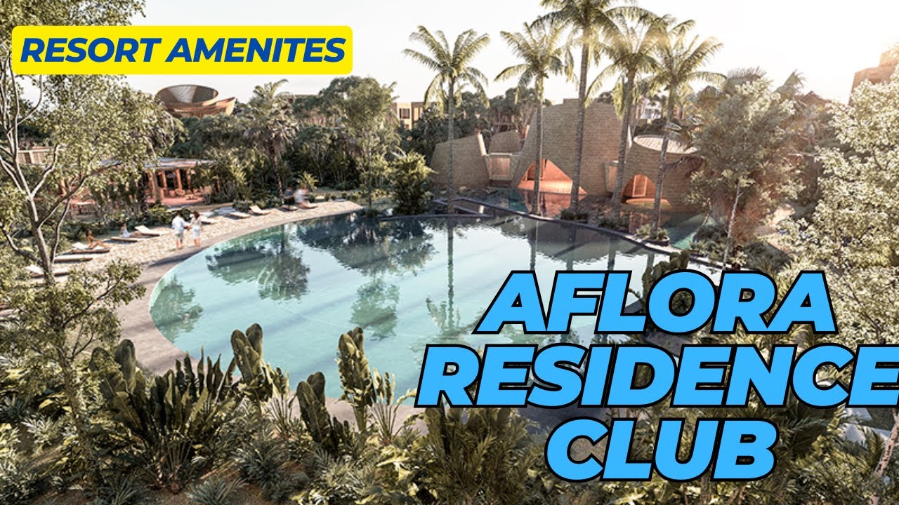 🌿 Resort Amenities at Aflora Residence Club! 🌟 - YouTube