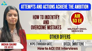 UPSC | ESE-2021 | AIR 53 (EE) | Tips for Competitive Exam Preparation | Mistake to avoid.