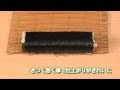 太巻き寿司【ごはん・めん類：レシピ大百科】