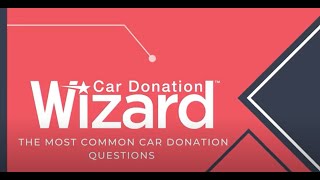 The Most Common Car Donation Questions