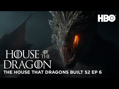 Creating Dragon Fire | Behind The Scenes Season 2, Episode 6 | House Of The Dragon | Hbo