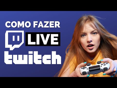 Vídeo: Como Transmitir Para Twitch TV