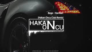 Bege - Harman (Hakan Öncü Club Remix) Resimi