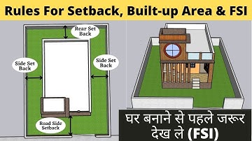 Building  Bye Laws For Construction | What Is Setback | What Is Built up Area  | What Is FSI (FAR)