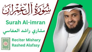 Surah Al-Imran Full By | Mishary Rashed Alafasy💟☪️سورة آل عمرآن | مشاري راشد العفاسي