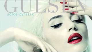 Gülşen - Sözde Ayrılık / / 2011