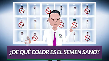 ¿Como debe ser el esperma normal de un hombre?