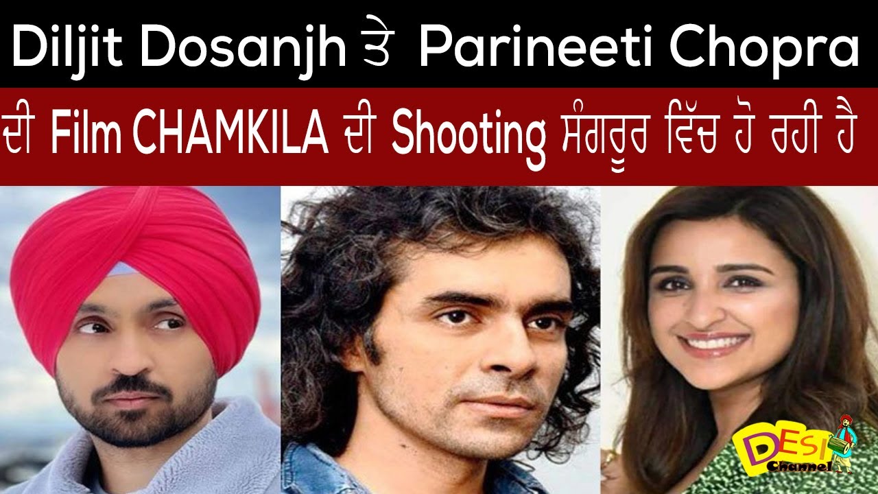 Diljit Dosanjh & Parineeti Chopra Shooting For CHAMKILA Movie In Sangrur Punjab | New Movie 2023