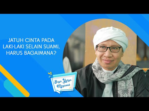 Video: Apa Yang Harus Dilakukan Jika Seorang Istri Jatuh Cinta Dengan Yang Lain?