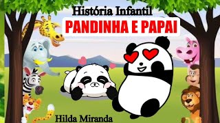 História Infantil P Dia Dos Pais Pandinha E Papai Çãoinfantil