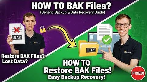 How to Restore BAK Files (Generic Backup)
