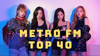 Metro Fm Top 40 Playlist - 29 Haziran