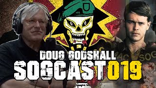 SOGCast 019: Doug Godshall Kicked Out, then Runs SOG Recon