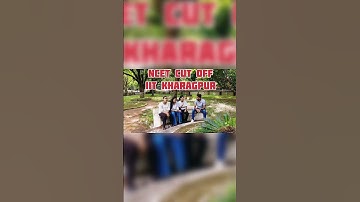 NCET Cutoff IIT Kharagpur