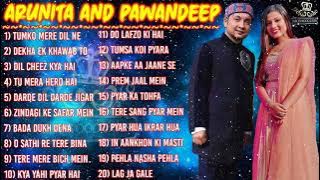 ARUNITA PAWANDEEP songs | PAWANDEEP all song | MANZOOR DIL | ARUNITAKANJILAL hit songs| jukebox