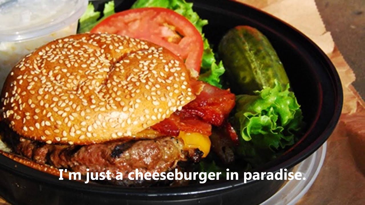 Cheeseburger In Paradise. Jimmy Buffett. (1978) Cheeseburger In Paradise. Jimmy Buffett. (1978)